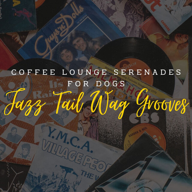 Jazz Tail Wag Grooves: Coffee Lounge Serenades for Dogs
