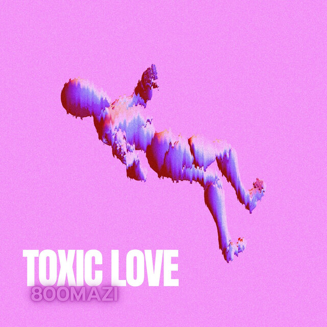 Toxic Love