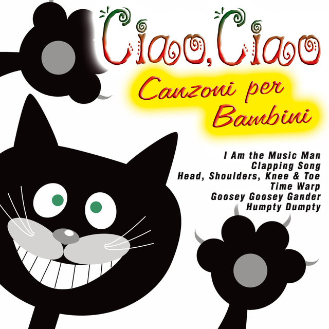 Ciao ciao: Canzoni per bambini