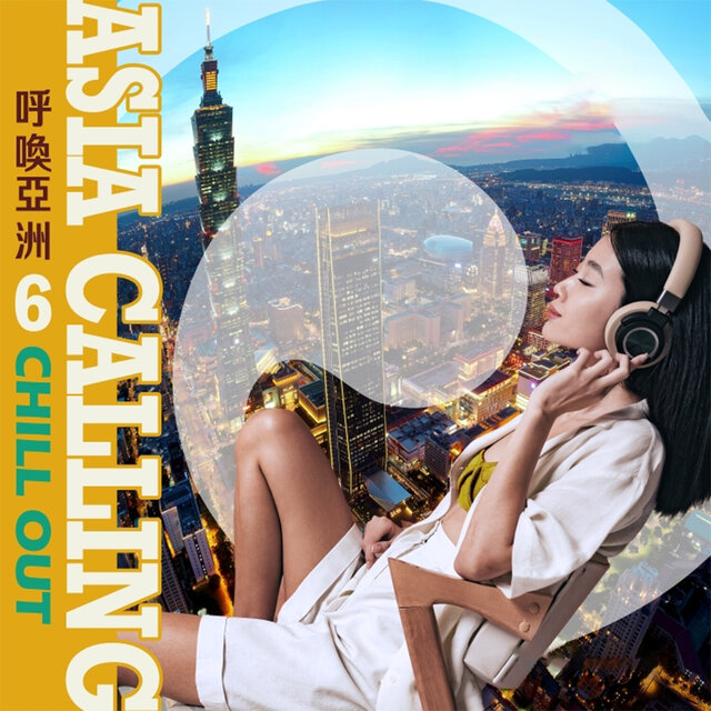 Asia Calling 6 - Chill Out