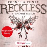 Kapitel 1.1 - Reckless 1. Steinernes Fleisch