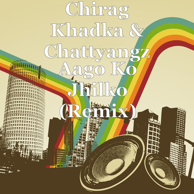 Aago Ko Jhilko (Remix)