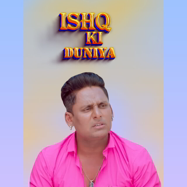 ishq ki duniya