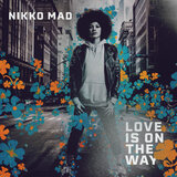 Love Is On The Way