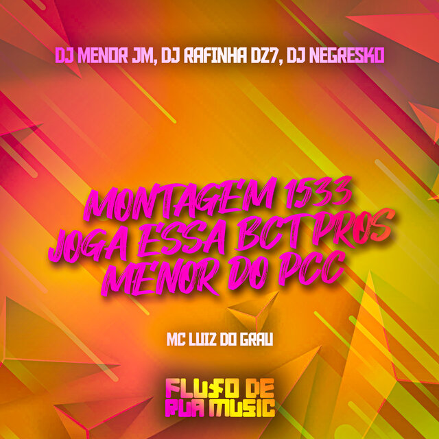 Montagem 1533 - Joga Essa Bct Pros Menor do Pcc