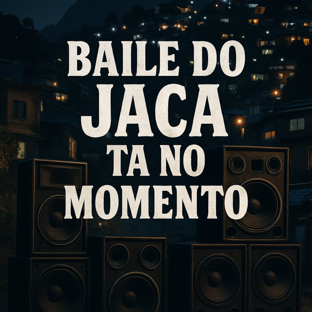 Baile do Jaca Ta no Momento