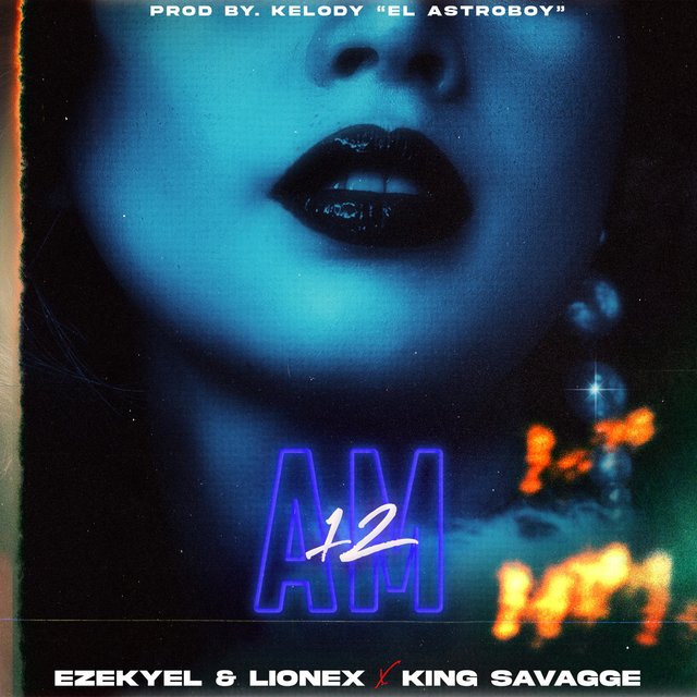 12 AM (feat. King savagge)
