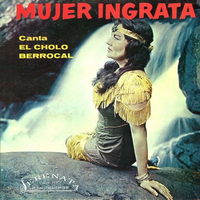 Mujer Ingrata (Joyas del Peru)