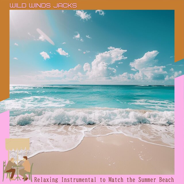 Relaxing Instrumental to Match the Summer Beach