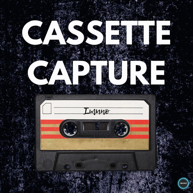Cassette Capture