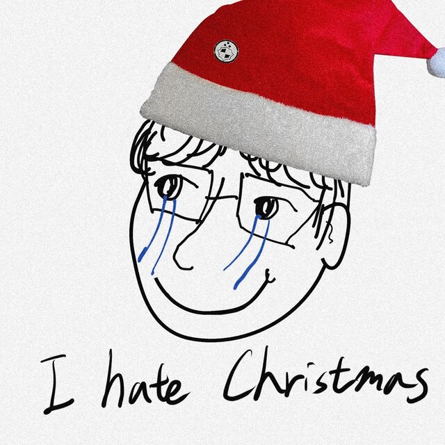 I hate Christmas