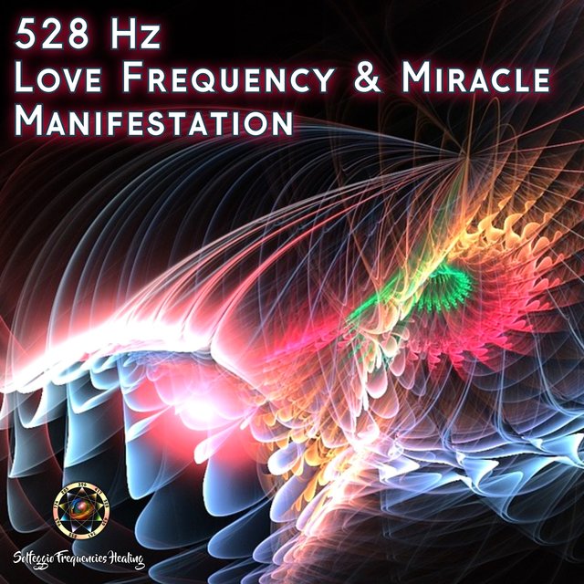 528Hz Love Frequency & Miracle Manifestation