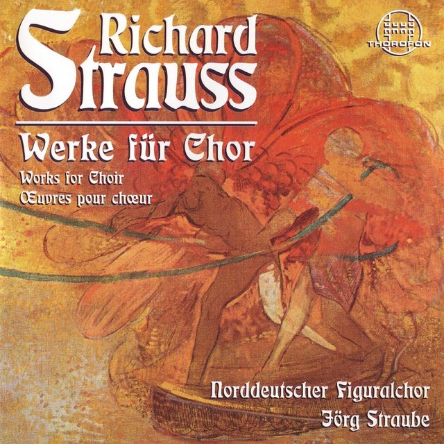 Strauss: Werke für Chor