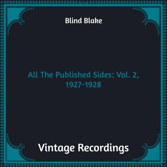 All the Published Sides: Vol. 2, 1927-1928 (Hq Remastered)