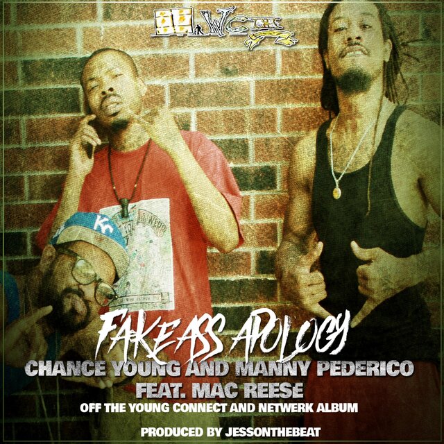 Fake Ass Apology (feat. Chance Young, Manny Pederico & Mac Reese)
