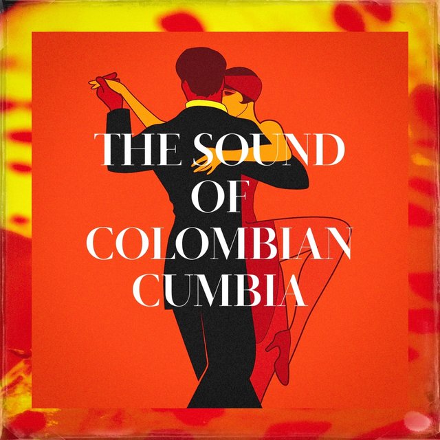 The Sound Of Colombian Cumbia