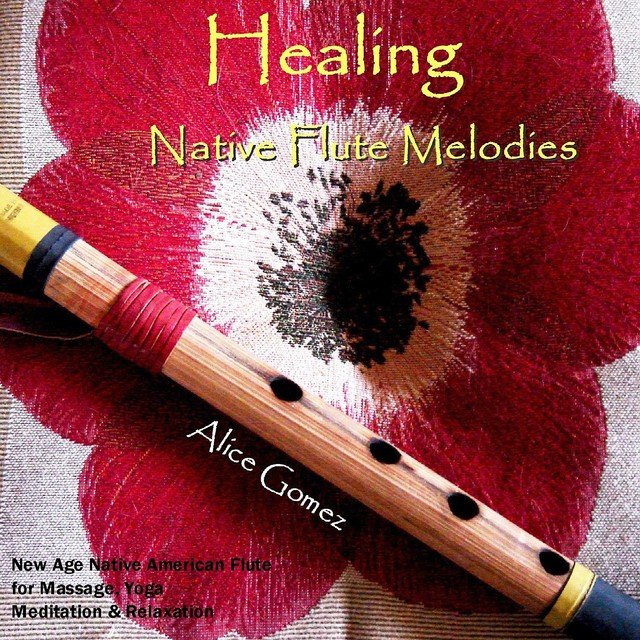 Healing Native Flute Melodies (Native American Flute for Massage, Yoga, Spa, Healing & Relaxation (Digital Only)