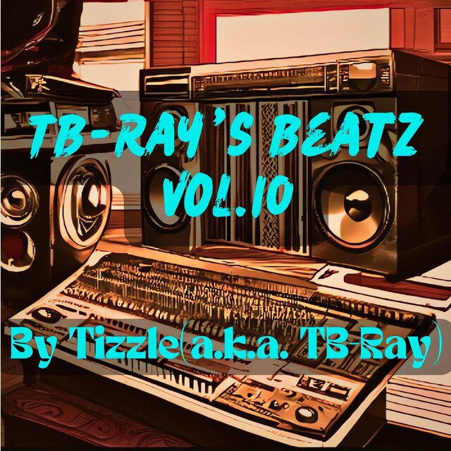 TB-Ray's Beatz Vol.10