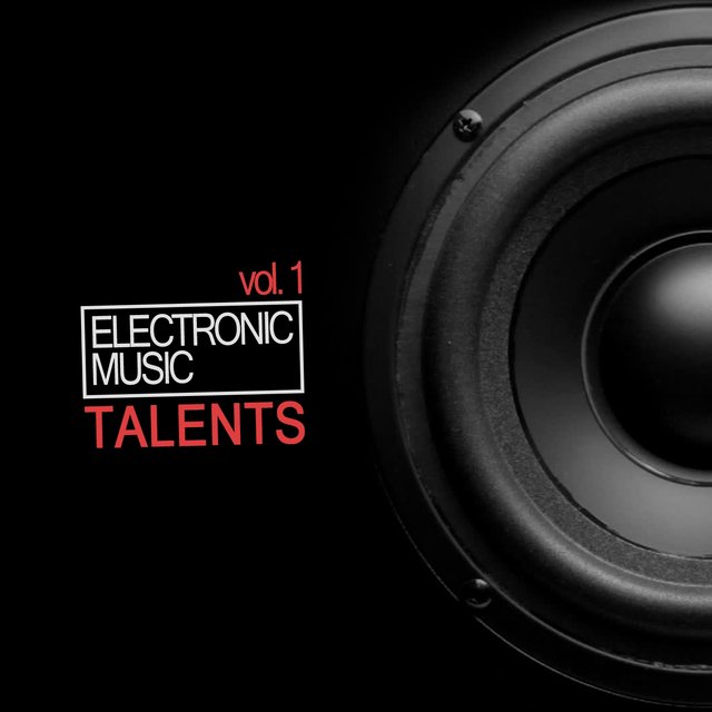 Talents, Vol. 1 (Electronic Music)