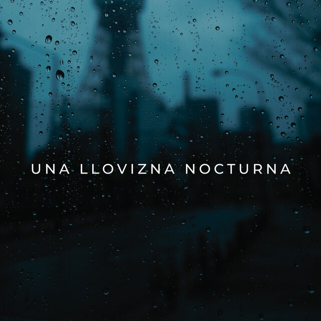 Una Llovizna Nocturna