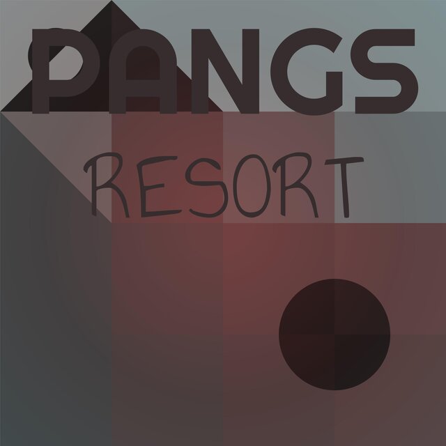 Pangs Resort