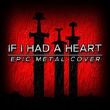 If I Had a Heart