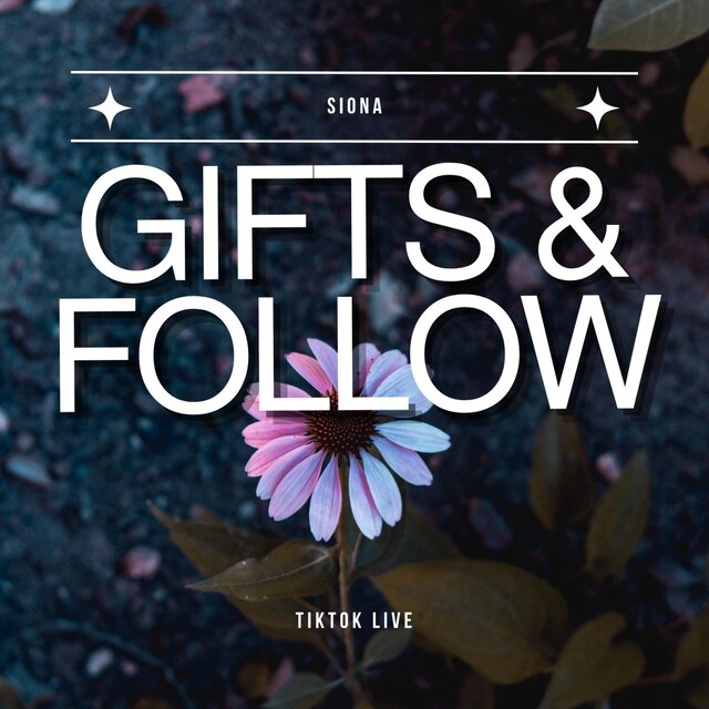 Gifts & Follow