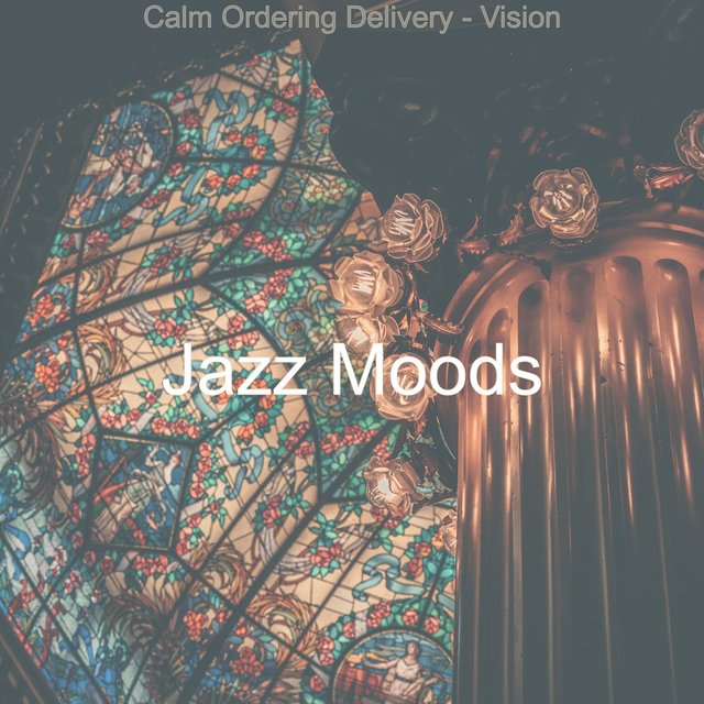 Calm Ordering Delivery - Vision