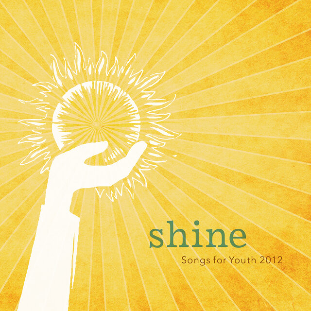 Shine: Songs for Youth 2012