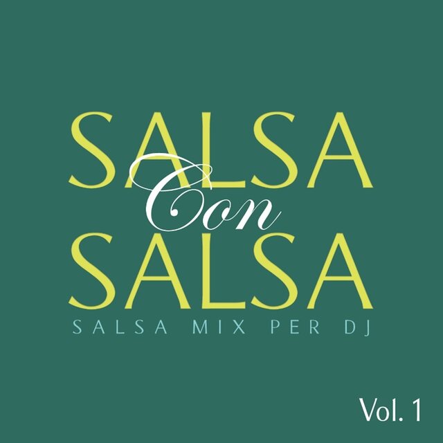 Salsa con salsa, Vol. 1