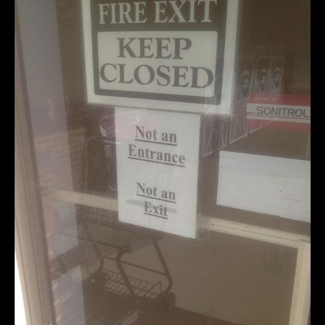 Not an Entrance (Not an Exit)