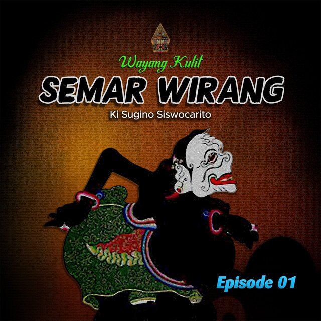 Wayang Kulit Semar Wirang Episode Satu
