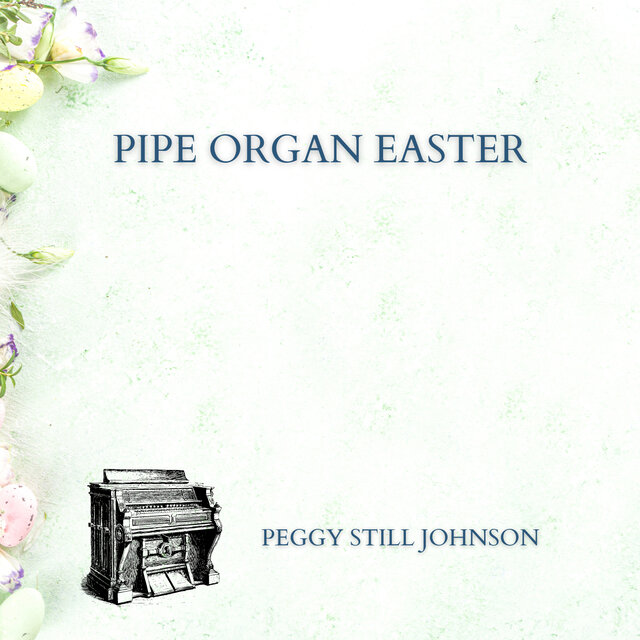 Pipe Organ Easter