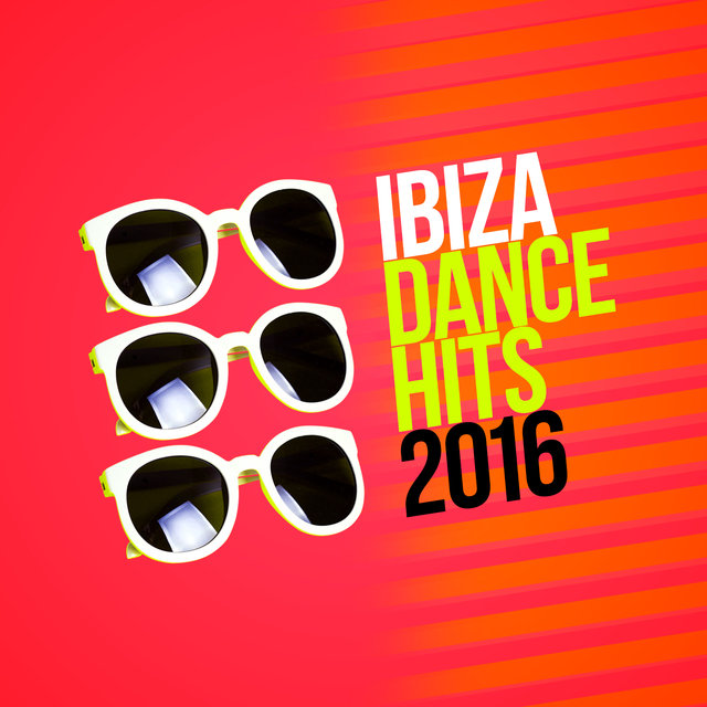 Ibiza Dance Hits: 2016
