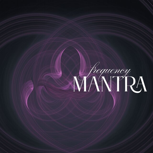 Frequency Mantra