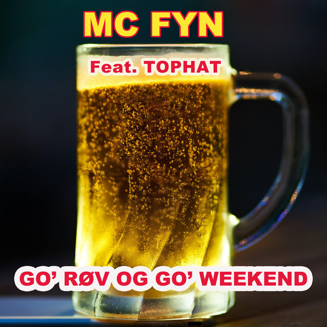 Go' Røv og Go' Weekend