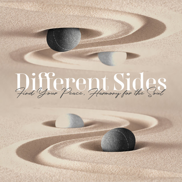 Different Sides - Find Your Peace, Harmony for the Soul, Training Meditation, Mindfulness, Calm Yoga Music, Relax, Reiki Healing Massage, Spa Music, New Age Music, Instrumental & Nature Sounds