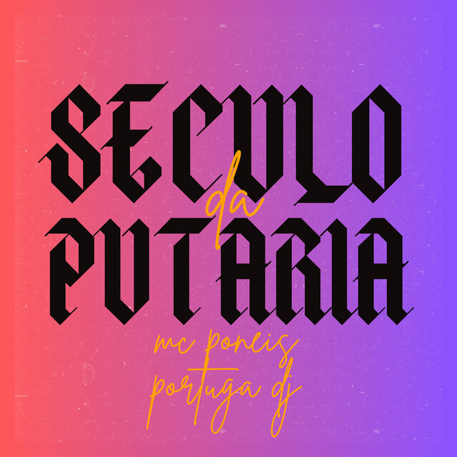 Seculo da Putaria