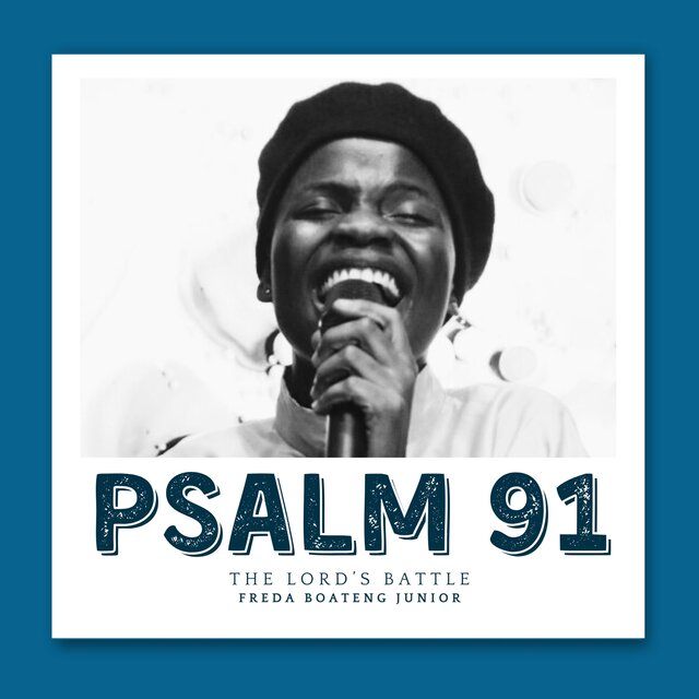 PSALM 91 PRAYER (THE LORD'S BATTLE)