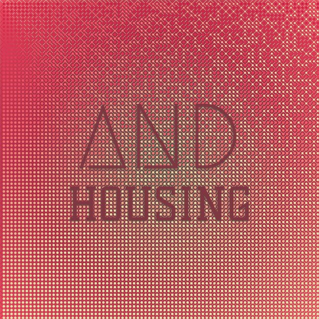 And Housing