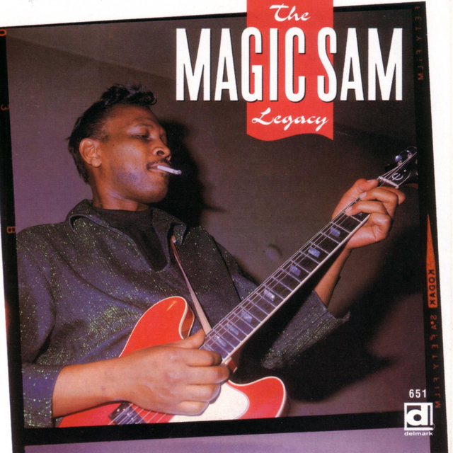 Cover art for album The Magic Sam Legacy by Magic Sam