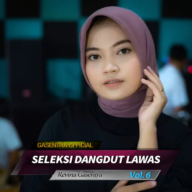 Seleksi Dangdut Lawas Revina Gasentra, Vol. 6