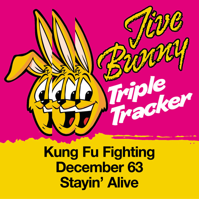 Jive Bunny Triple Tracker: Kung Fu Fighting / December 63 / Stayin' Alive