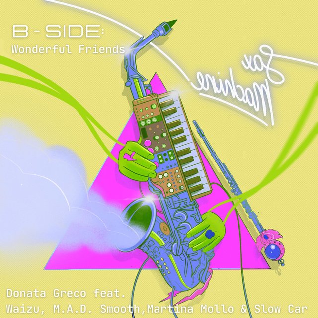 Sax Machine (B SIDE: Wonderful Friends)