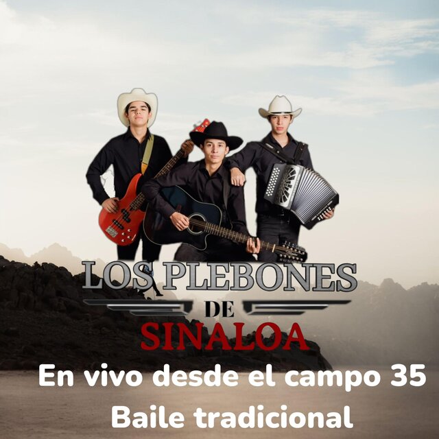 LOS PLEBONES DE SINALOA EN VIVO DESDE EL CAMPO 35