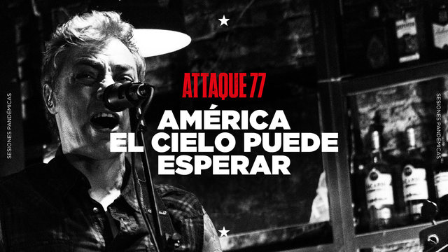 América / El Cielo Puede Esperar (Sesiones Pandémicas)