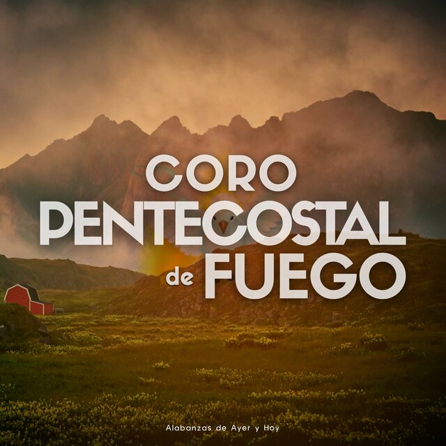 Coro Pentecostal de Fuego