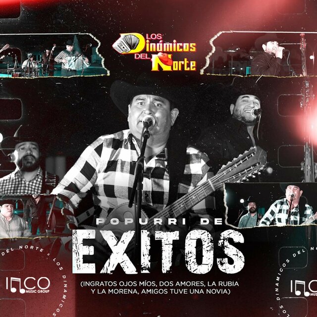 Popurri De Exitos: Ingratos Ojos Míos / Dos Amores / La Rubia Y La Morena / Amigos Tuve Una Novia