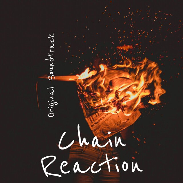 Chain reaction (Original Soundtrack)