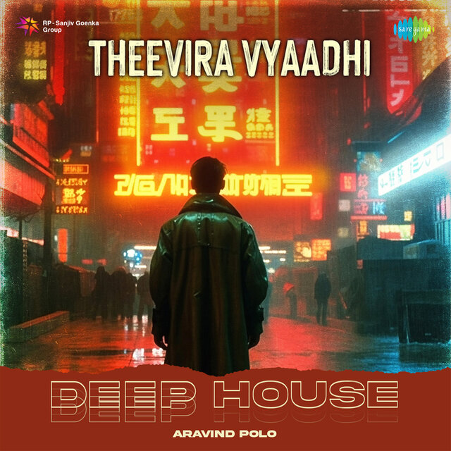 Theevira Vyaadhi (Deep House)